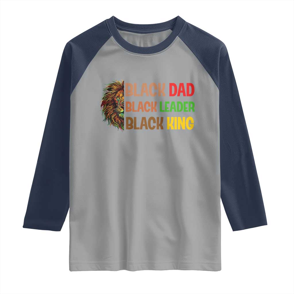 Black Affrican Melanin Raglan Shirt Lion Father Day Dad Leader Black King TS14 Sport Gray Navy Print Your Wear