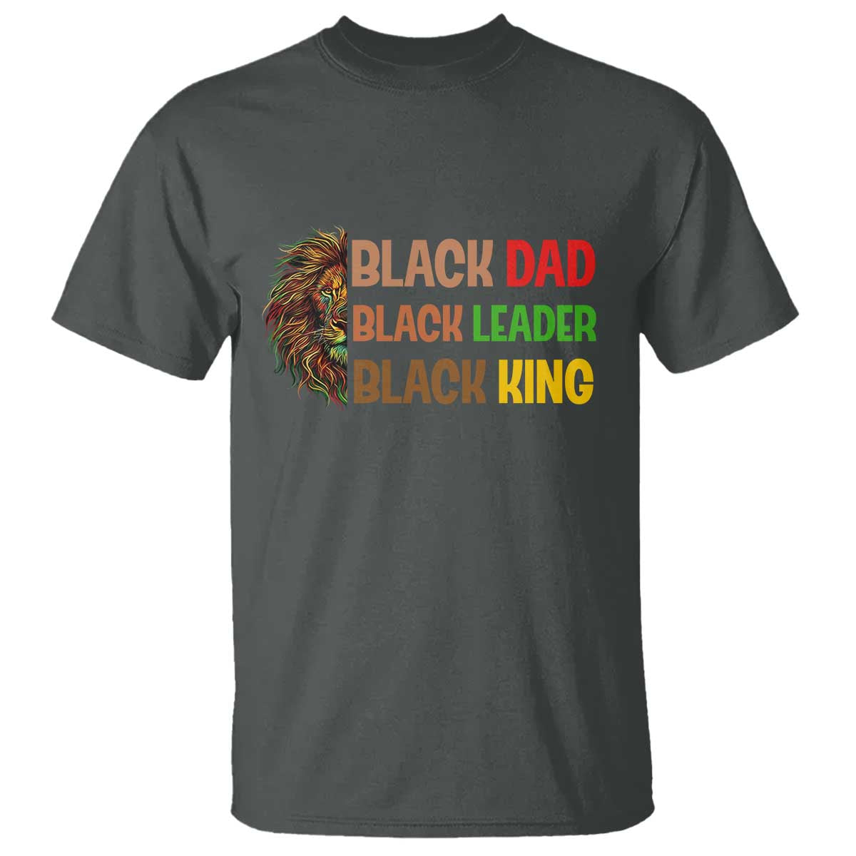 Black Affrican Melanin T Shirt Lion Father Day Dad Leader Black King TS14 Dark Heather Print Your Wear