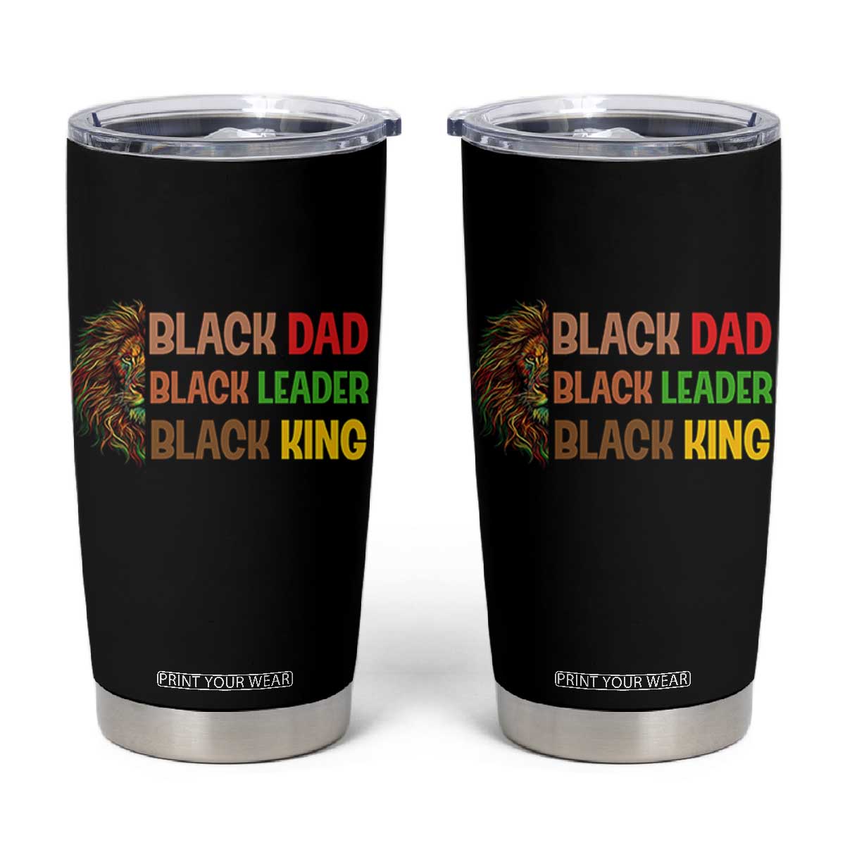 Black Affrican Melanin Tumbler Cup Lion Father Day Dad Leader Black King TS14 Black Print Your Wear