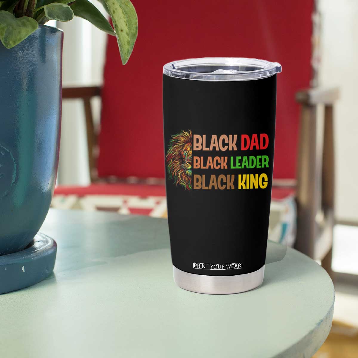 Black Affrican Melanin Tumbler Cup Lion Father Day Dad Leader Black King TS14 Print Your Wear