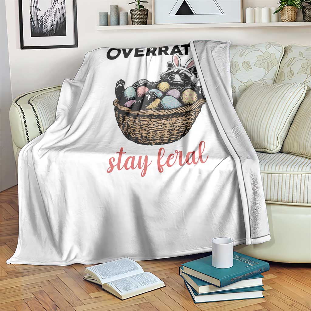 Funny Easter Raccoon Bunny Throw Blanket Bunnies Are Overrated Stay Feral TS14 Print Your Wear