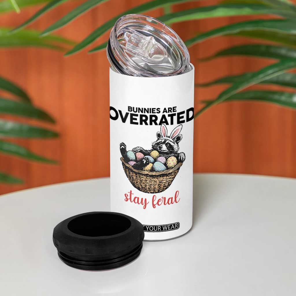 Funny Easter Raccoon Bunny 4 in 1 Can Cooler Tumbler Bunnies Are Overrated Stay Feral TS14 Print Your Wear