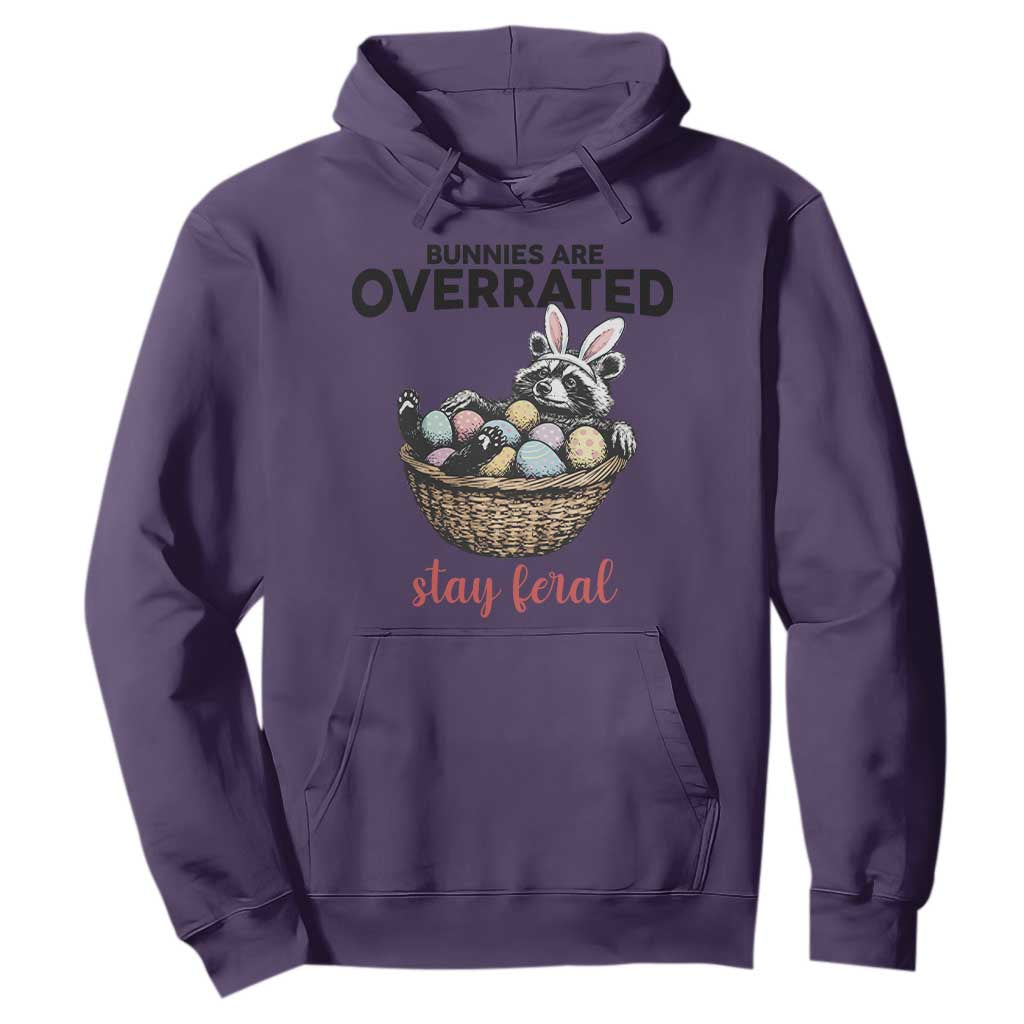 Funny Easter Raccoon Bunny Hoodie Bunnies Are Overrated Stay Feral TS14 Purple Print Your Wear