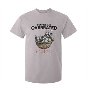Funny Easter Raccoon Bunny T Shirt For Kid Bunnies Are Overrated Stay Feral TS14 Ice Gray Print Your Wear