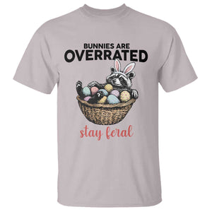 Funny Easter Raccoon Bunny T Shirt Bunnies Are Overrated Stay Feral TS14 Ice Gray Print Your Wear