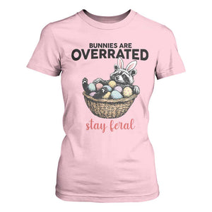 Funny Easter Raccoon Bunny T Shirt For Women Bunnies Are Overrated Stay Feral TS14 Light Pink Print Your Wear
