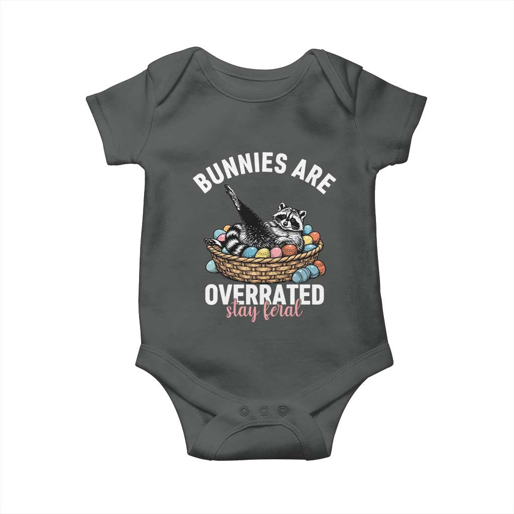 Funny Easter Raccoon Meme Baby Onesie Bunnies Are Overrated Stay Feral TS14 Dark Heather Print Your Wear