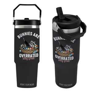 Funny Easter Raccoon Meme Flip Straw Tumbler Bunnies Are Overrated Stay Feral TS14 One Size: 30 oz Black Print Your Wear