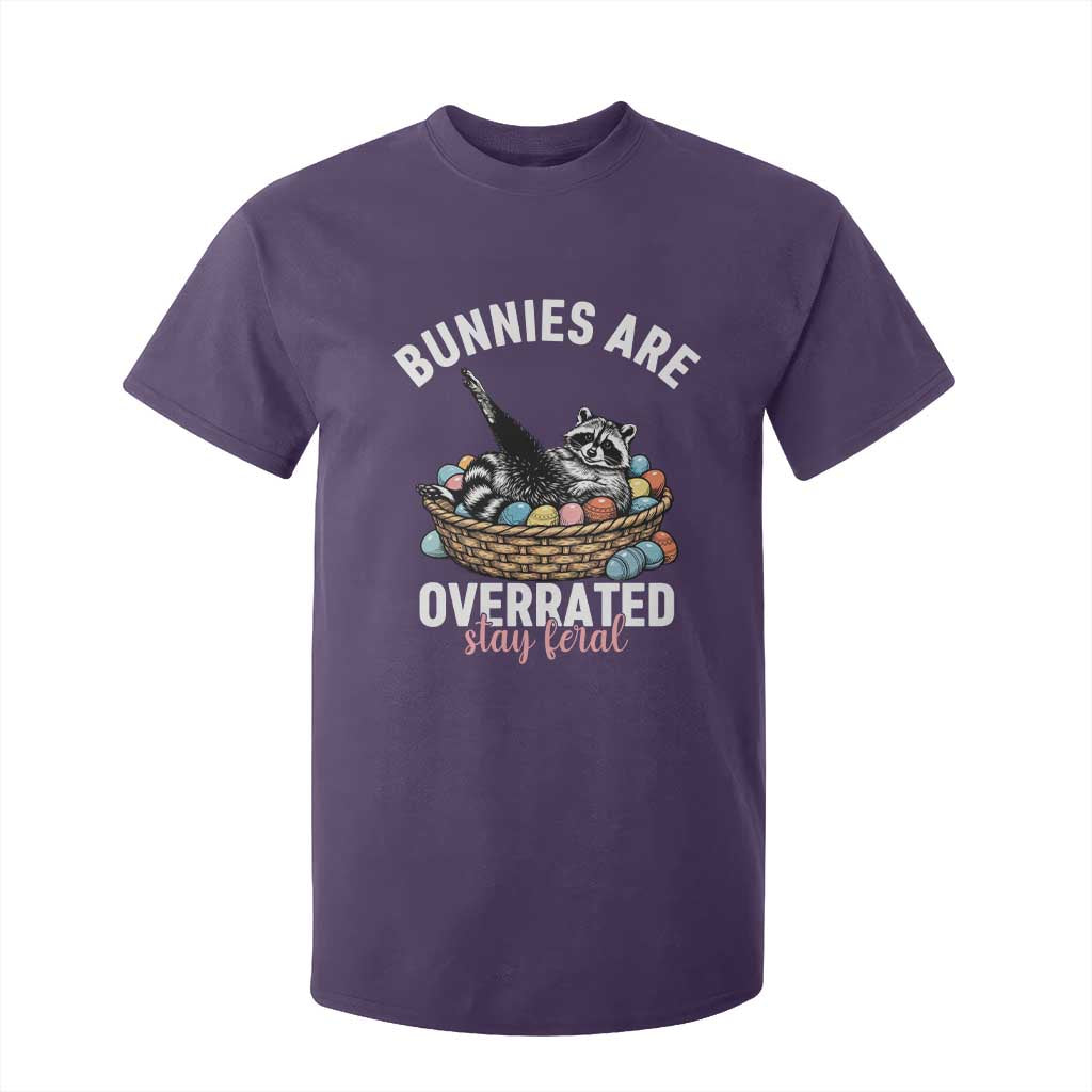 Funny Easter Raccoon Meme T Shirt For Kid Bunnies Are Overrated Stay Feral TS14 Purple Print Your Wear