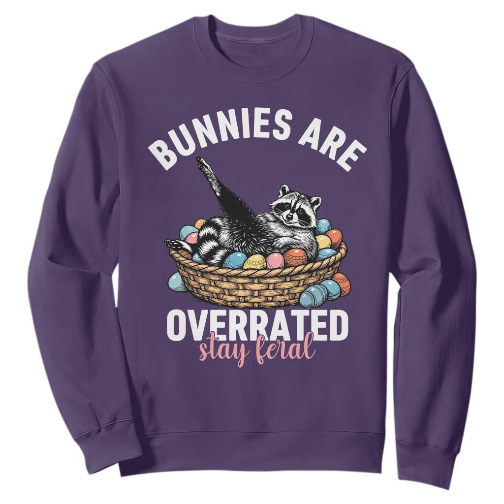 Funny Easter Raccoon Meme Sweatshirt Bunnies Are Overrated Stay Feral TS14 Purple Print Your Wear