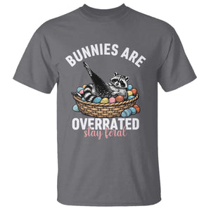 Funny Easter Raccoon Meme T Shirt Bunnies Are Overrated Stay Feral TS14 Charcoal Print Your Wear