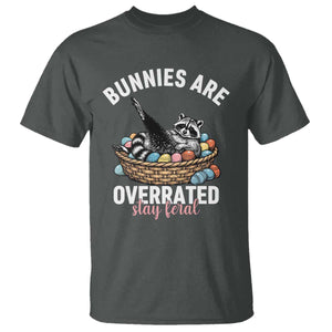 Funny Easter Raccoon Meme T Shirt Bunnies Are Overrated Stay Feral TS14 Dark Heather Print Your Wear