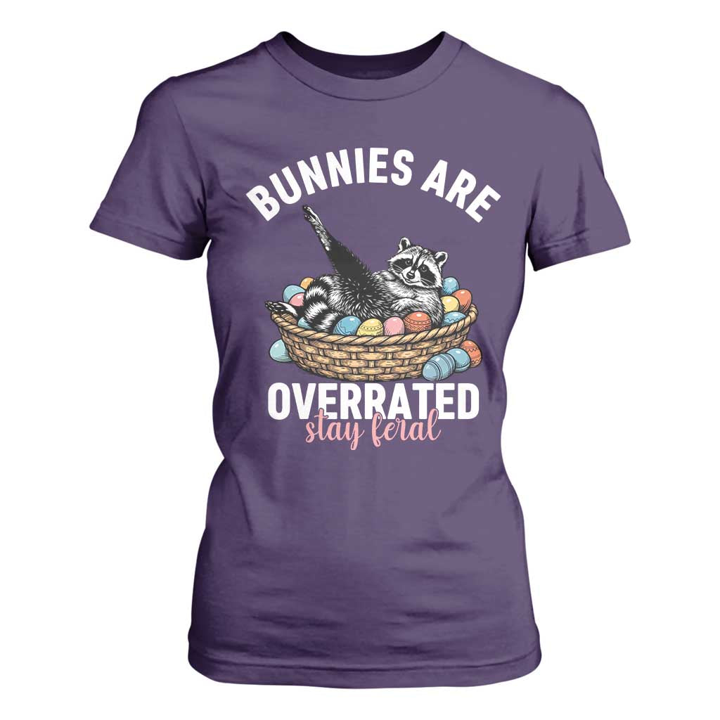 Funny Easter Raccoon Meme T Shirt For Women Bunnies Are Overrated Stay Feral TS14 Purple Print Your Wear