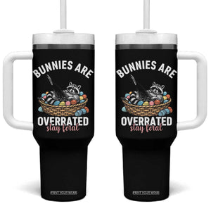 Funny Easter Raccoon Meme Tumbler With Handle Bunnies Are Overrated Stay Feral TS14 One Size: 40 oz Black Print Your Wear