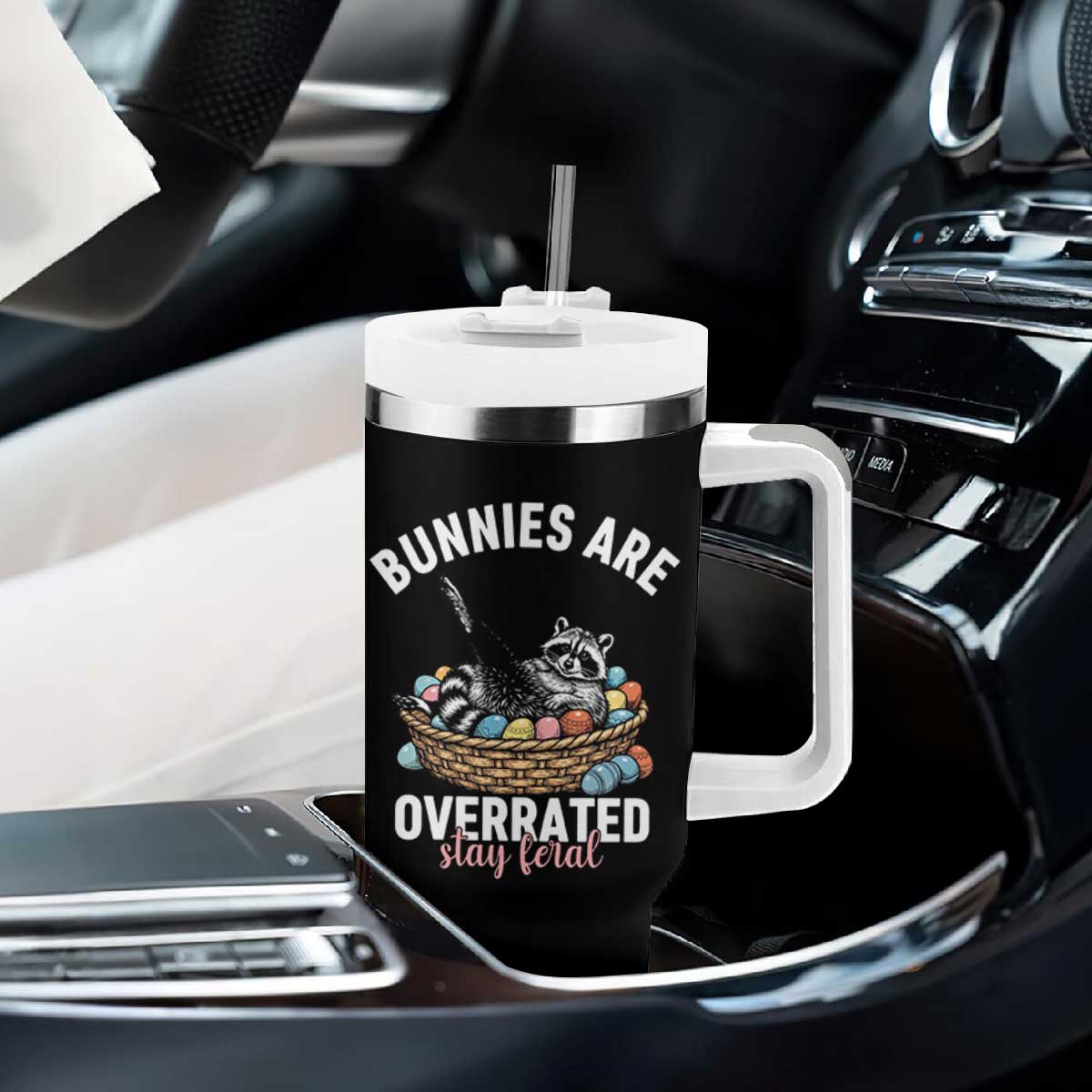 Funny Easter Raccoon Meme Tumbler With Handle Bunnies Are Overrated Stay Feral TS14 Print Your Wear