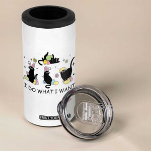 Funny Easter Black Cat 4 in 1 Can Cooler Tumbler I Do What I Want TS14 Print Your Wear