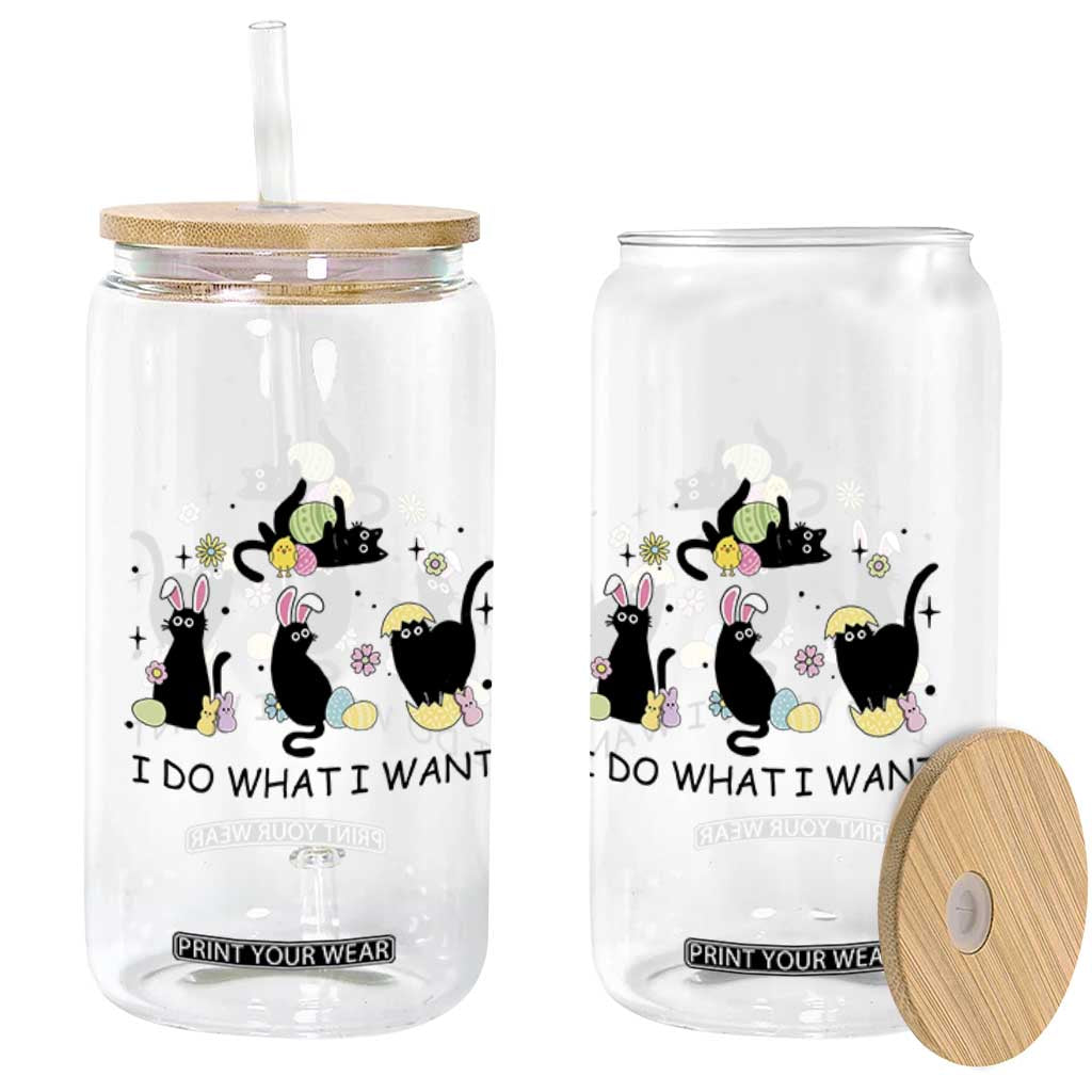 Funny Easter Black Cat Glass Can I Do What I Want TS14 Print Your Wear