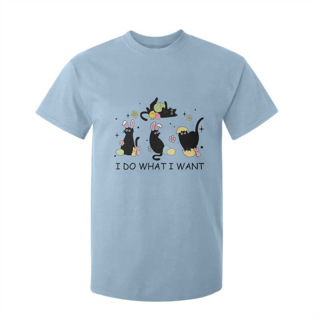 Funny Easter Black Cat T Shirt For Kid I Do What I Want TS14 Light Blue Print Your Wear