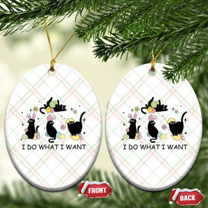 Funny Easter Black Cat Ceramic Ornament I Do What I Want TS14 Print Your Wear