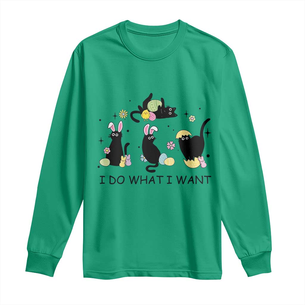 Funny Easter Black Cat Long Sleeve Shirt I Do What I Want TS14 Irish Green Print Your Wear