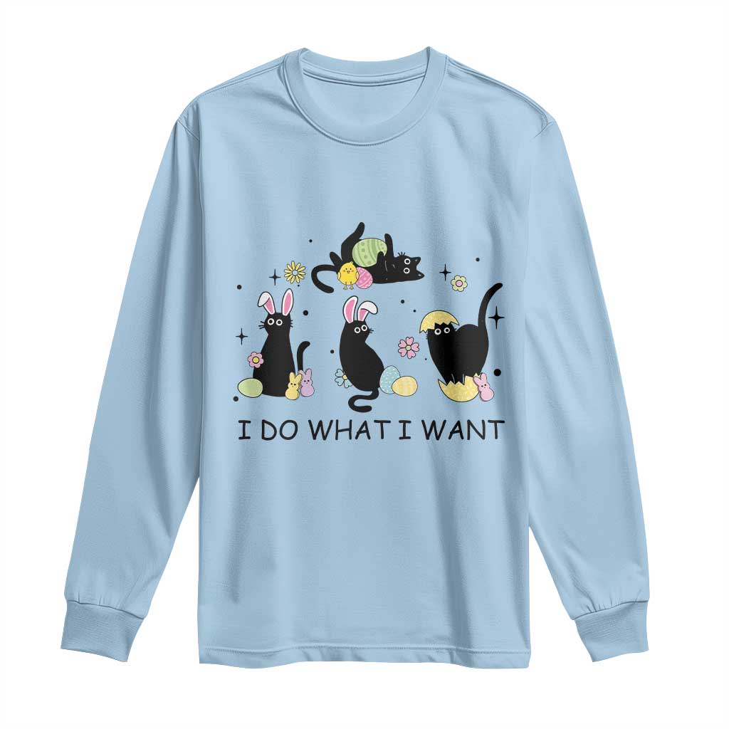 Funny Easter Black Cat Long Sleeve Shirt I Do What I Want TS14 Light Blue Print Your Wear