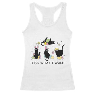 Funny Easter Black Cat Racerback Tank Top I Do What I Want TS14 White Print Your Wear