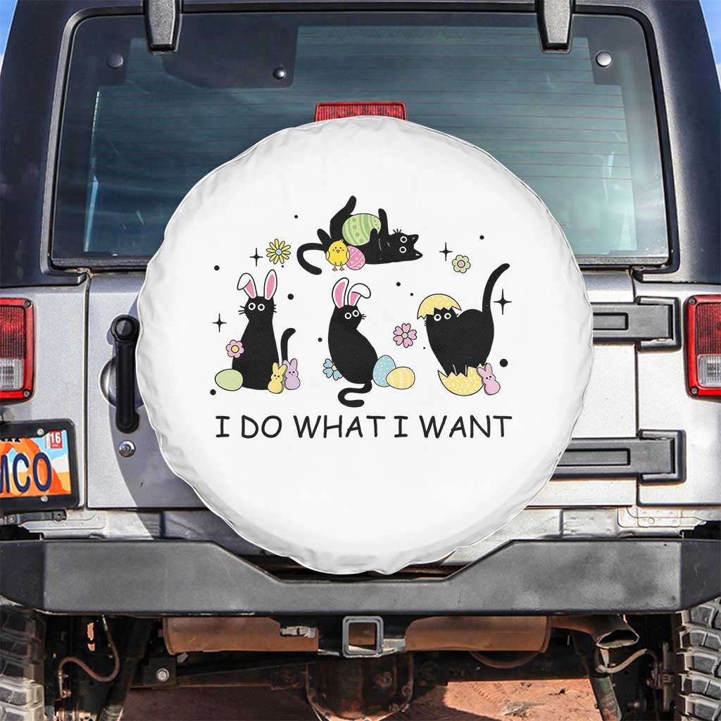 Funny Easter Black Cat Spare Tire Cover I Do What I Want TS14 No hole White Print Your Wear