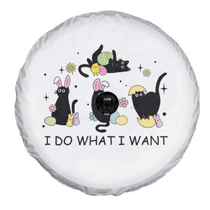 Funny Easter Black Cat Spare Tire Cover I Do What I Want TS14 Print Your Wear