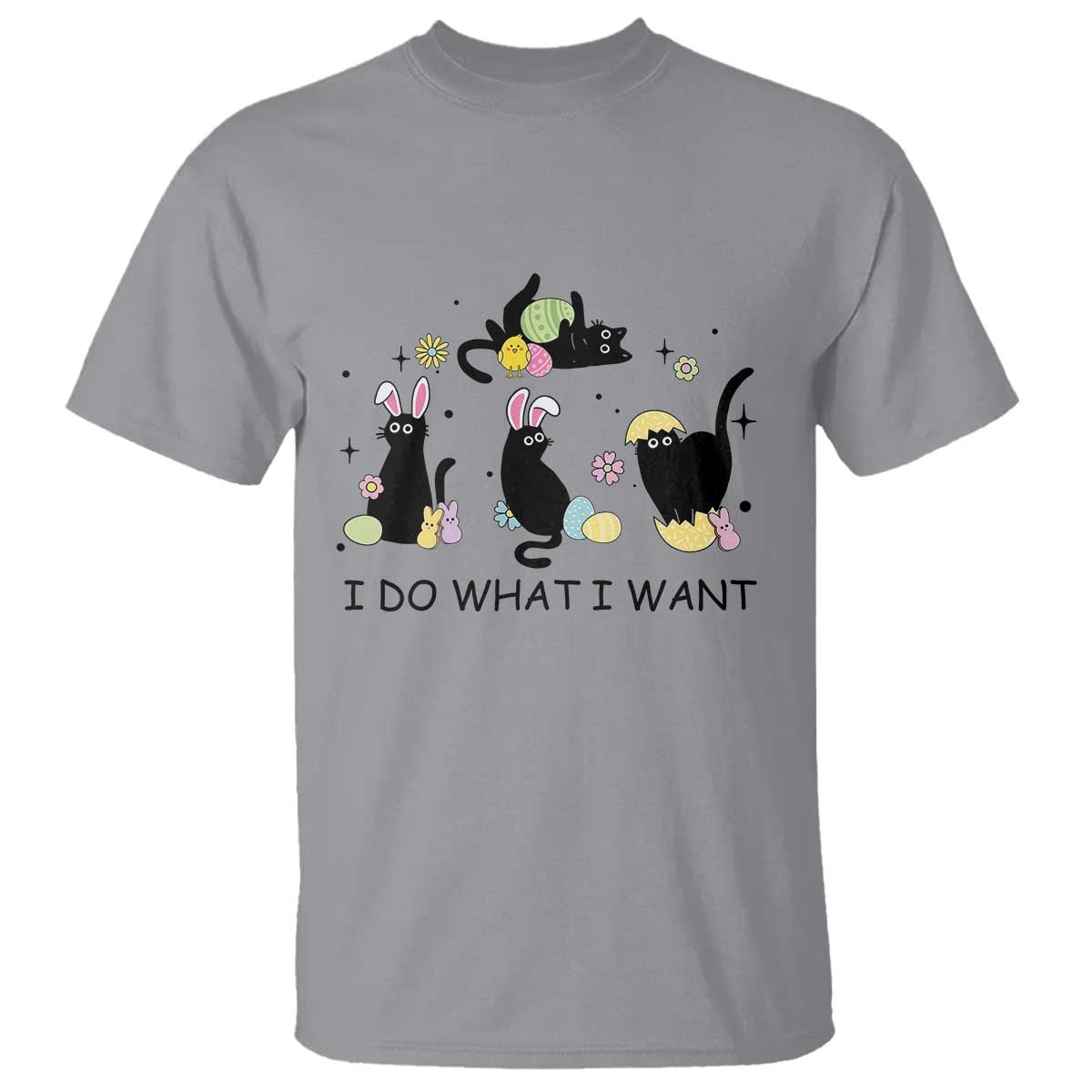 Funny Easter Black Cat T Shirt I Do What I Want TS14 Sport Gray Print Your Wear