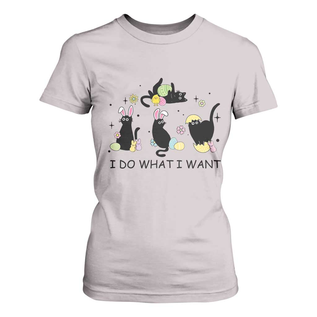 Funny Easter Black Cat T Shirt For Women I Do What I Want TS14 Ice Gray Print Your Wear