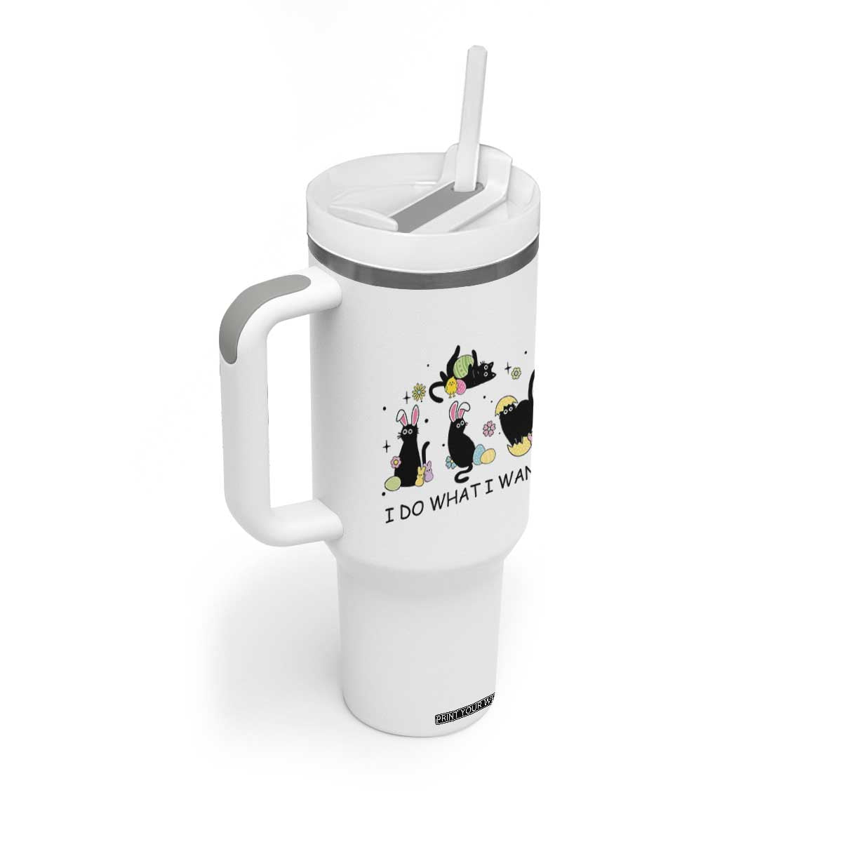 Funny Easter Black Cat Tumbler With Handle I Do What I Want TS14 Print Your Wear