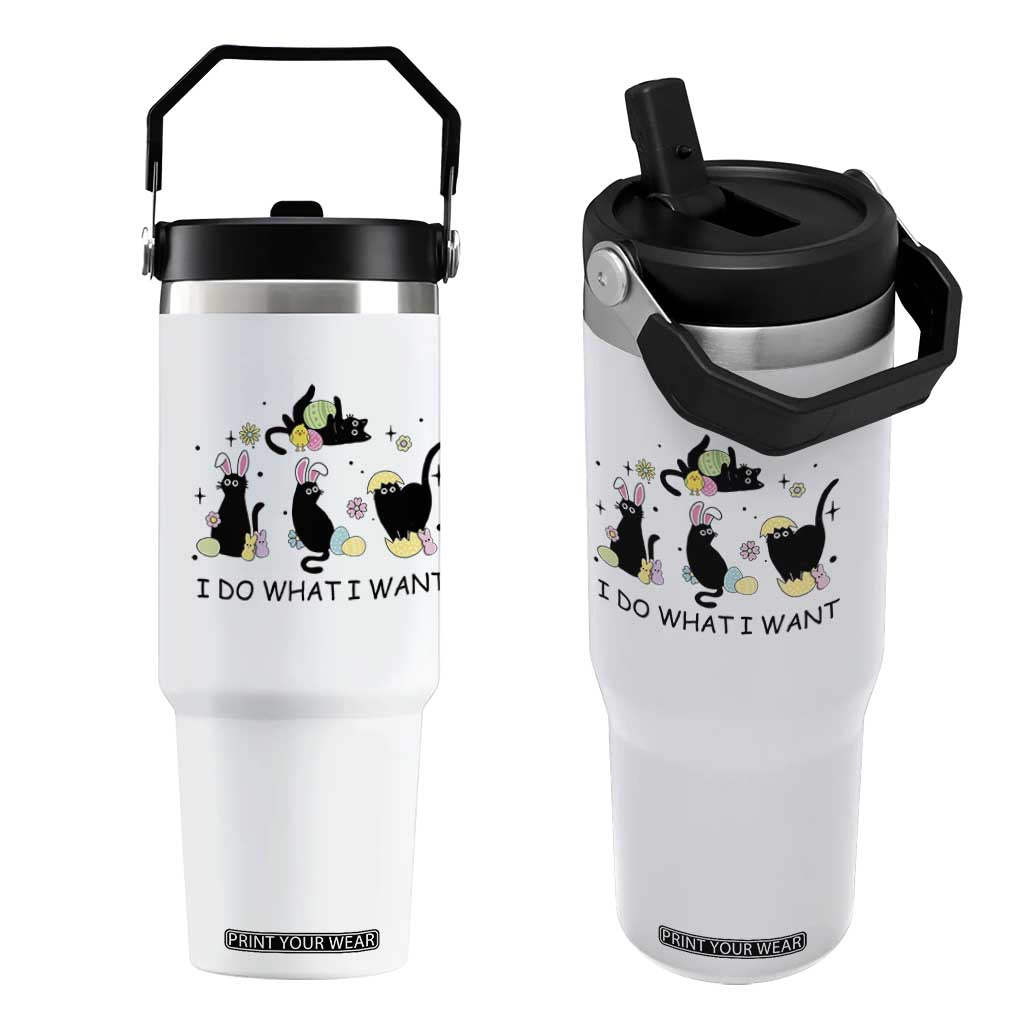 Funny Easter Black Cat Flip Straw Tumbler I Do What I Want TS14 One Size: 30 oz White Print Your Wear