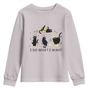 Funny Easter Black Cat Youth Sweatshirt I Do What I Want TS14 Ice Gray Print Your Wear
