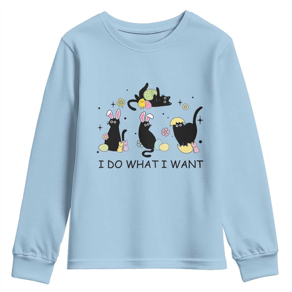 Funny Easter Black Cat Youth Sweatshirt I Do What I Want TS14 Light Blue Print Your Wear