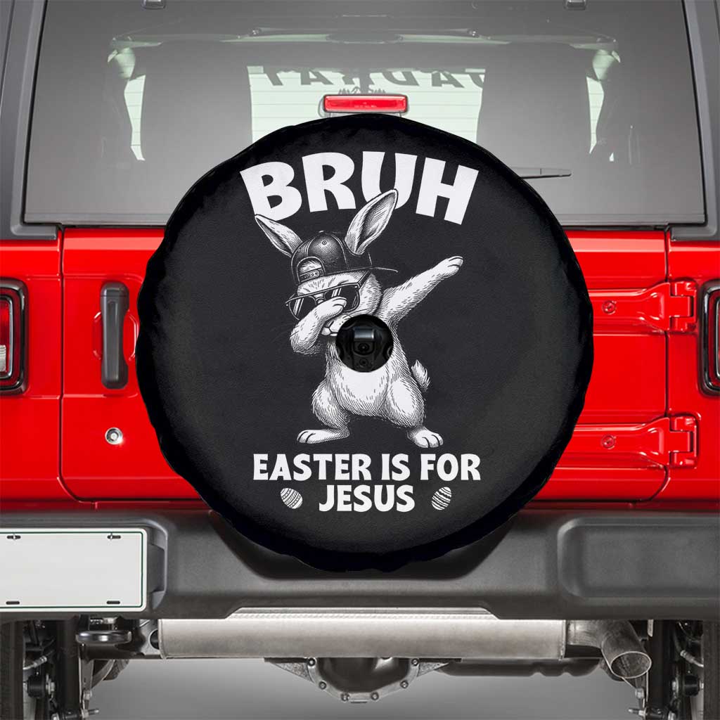 Christian Easter Bunny Spare Tire Cover Bruh Easter Is For Jesus TS14 Black Print Your Wear