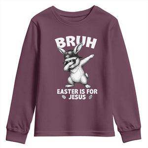 Christian Easter Bunny Youth Sweatshirt Bruh Easter Is For Jesus TS14 Maroon Print Your Wear
