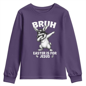 Christian Easter Bunny Youth Sweatshirt Bruh Easter Is For Jesus TS14 Purple Print Your Wear