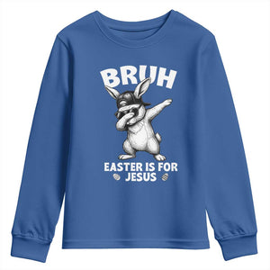 Christian Easter Bunny Youth Sweatshirt Bruh Easter Is For Jesus TS14 Royal Blue Print Your Wear