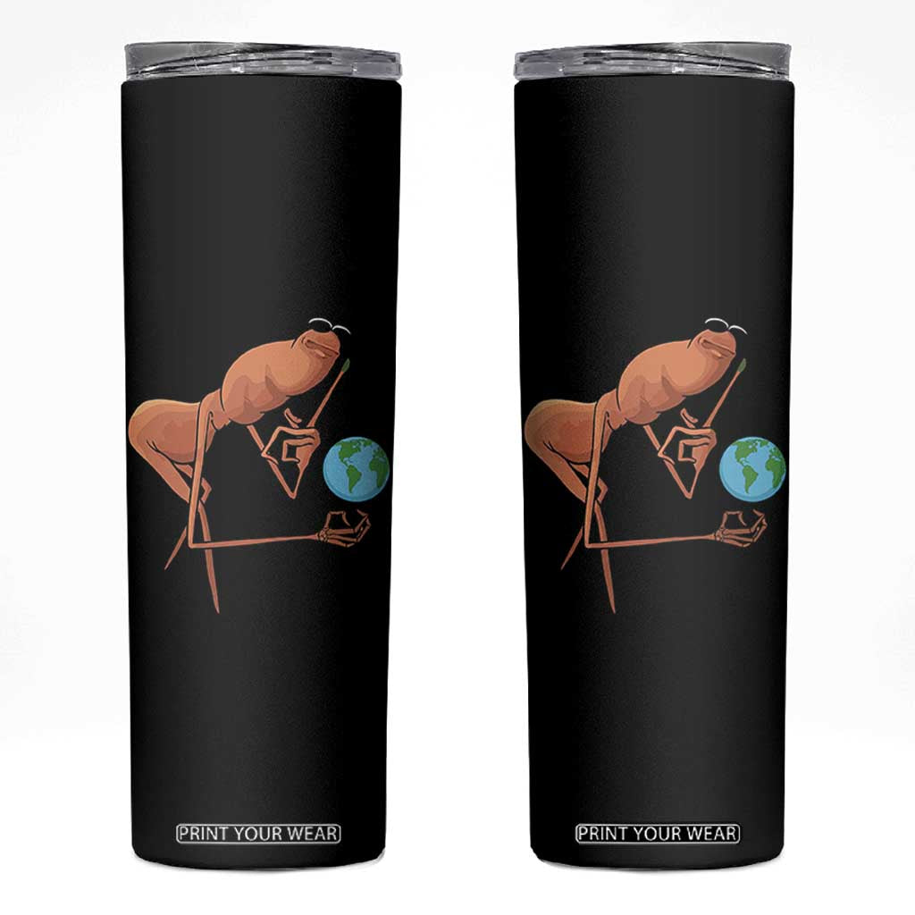 Happy Earth Day Skinny Tumbler Funny Marcus The Worm Eco Friendly TS14 Black Print Your Wear