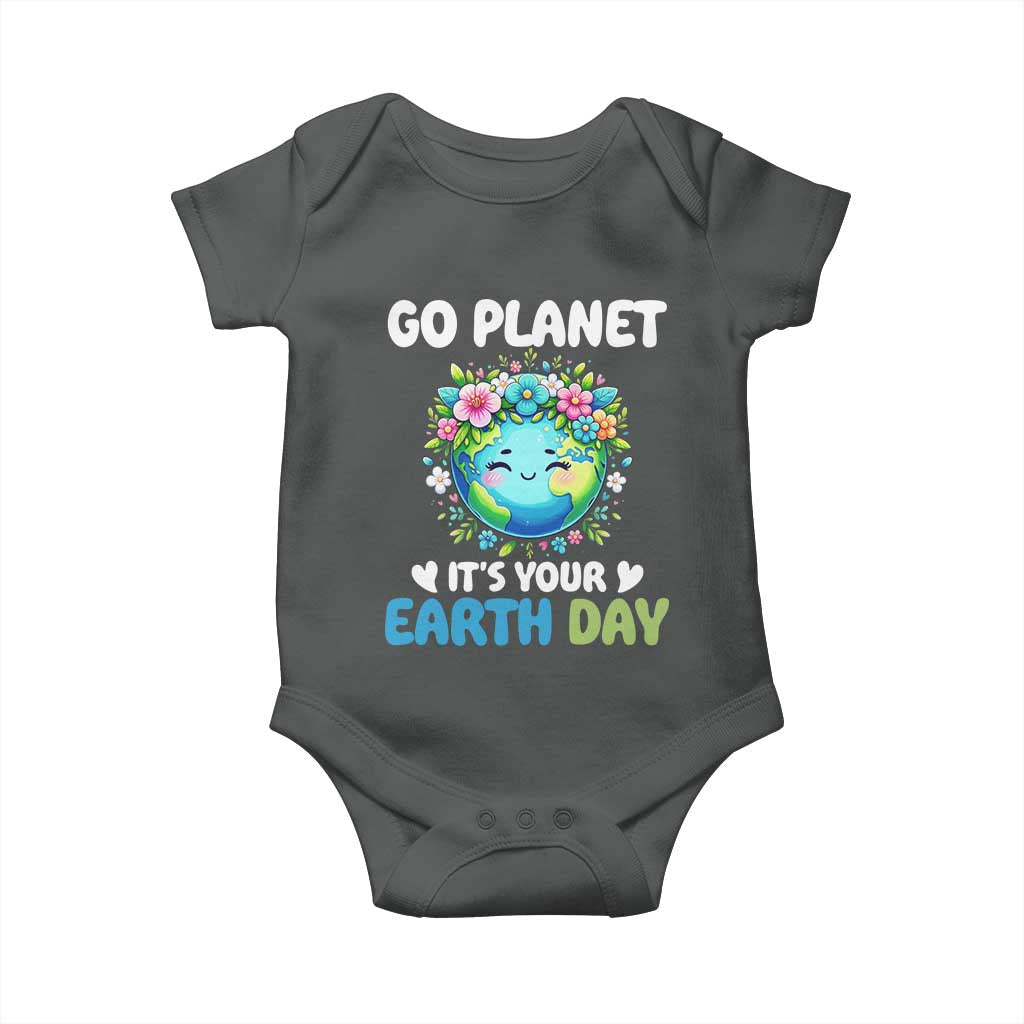 Go Planet It's Your Earth Day Baby Onesie Funny Sarcastic Nature Lover TS14 Dark Heather Print Your Wear