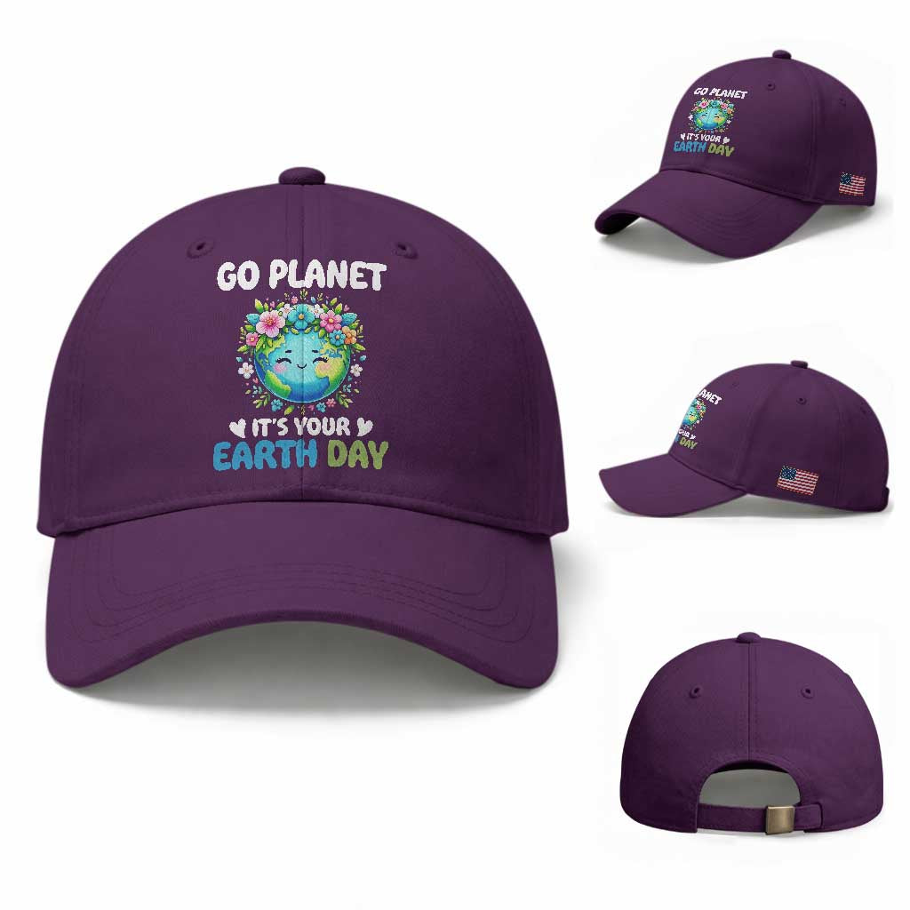 Go Planet It's Your Earth Day Baseball Cap Funny Sarcastic Nature Lover TS14 Baseball Cap Universal Fit Purple Print Your Wear