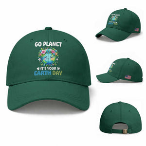 Go Planet It's Your Earth Day Baseball Cap Funny Sarcastic Nature Lover TS14 Baseball Cap Universal Fit Irish Green Print Your Wear