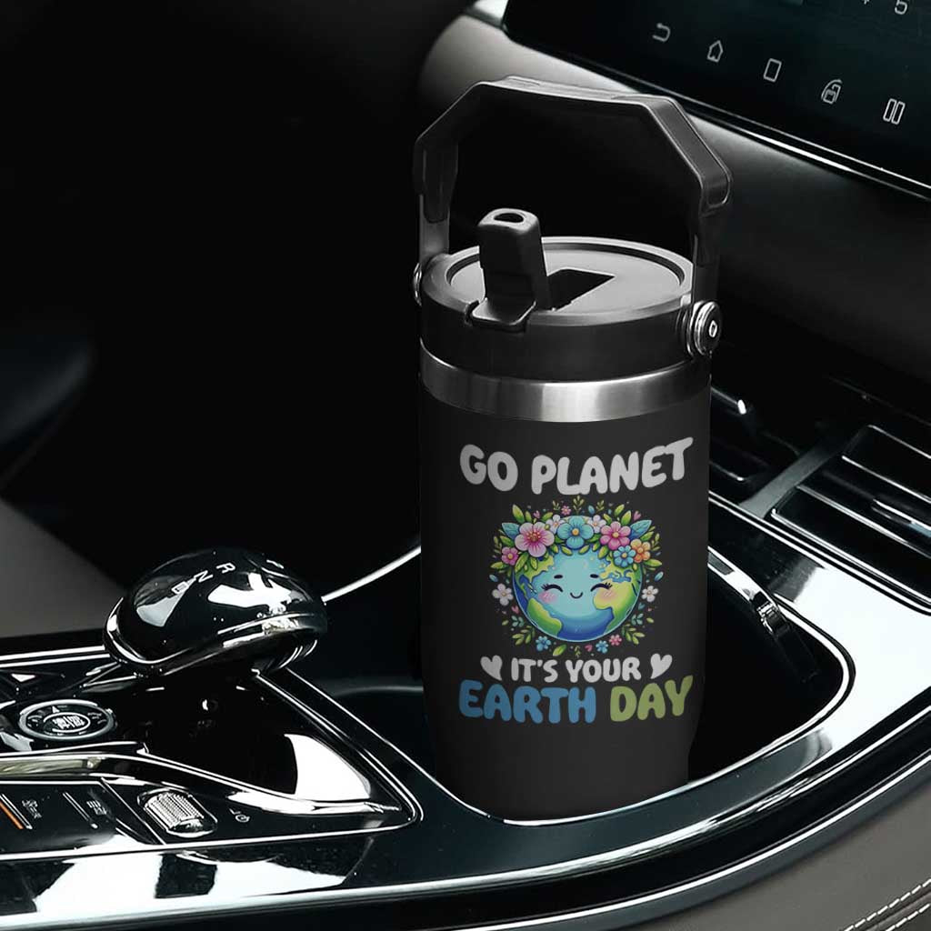 Go Planet It's Your Earth Day Flip Straw Tumbler Funny Sarcastic Nature Lover TS14 Print Your Wear