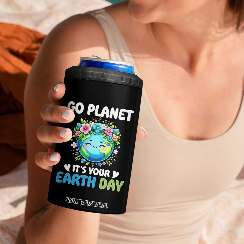 Go Planet It's Your Earth Day 4 in 1 Can Cooler Tumbler Funny Sarcastic Nature Lover TS14 Print Your Wear