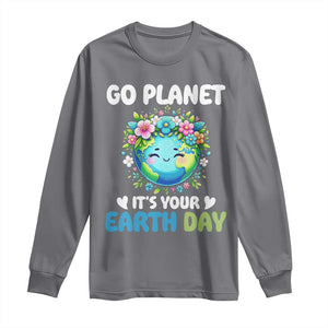 Go Planet It's Your Earth Day Long Sleeve Shirt Funny Sarcastic Nature Lover TS14 Charcoal Print Your Wear