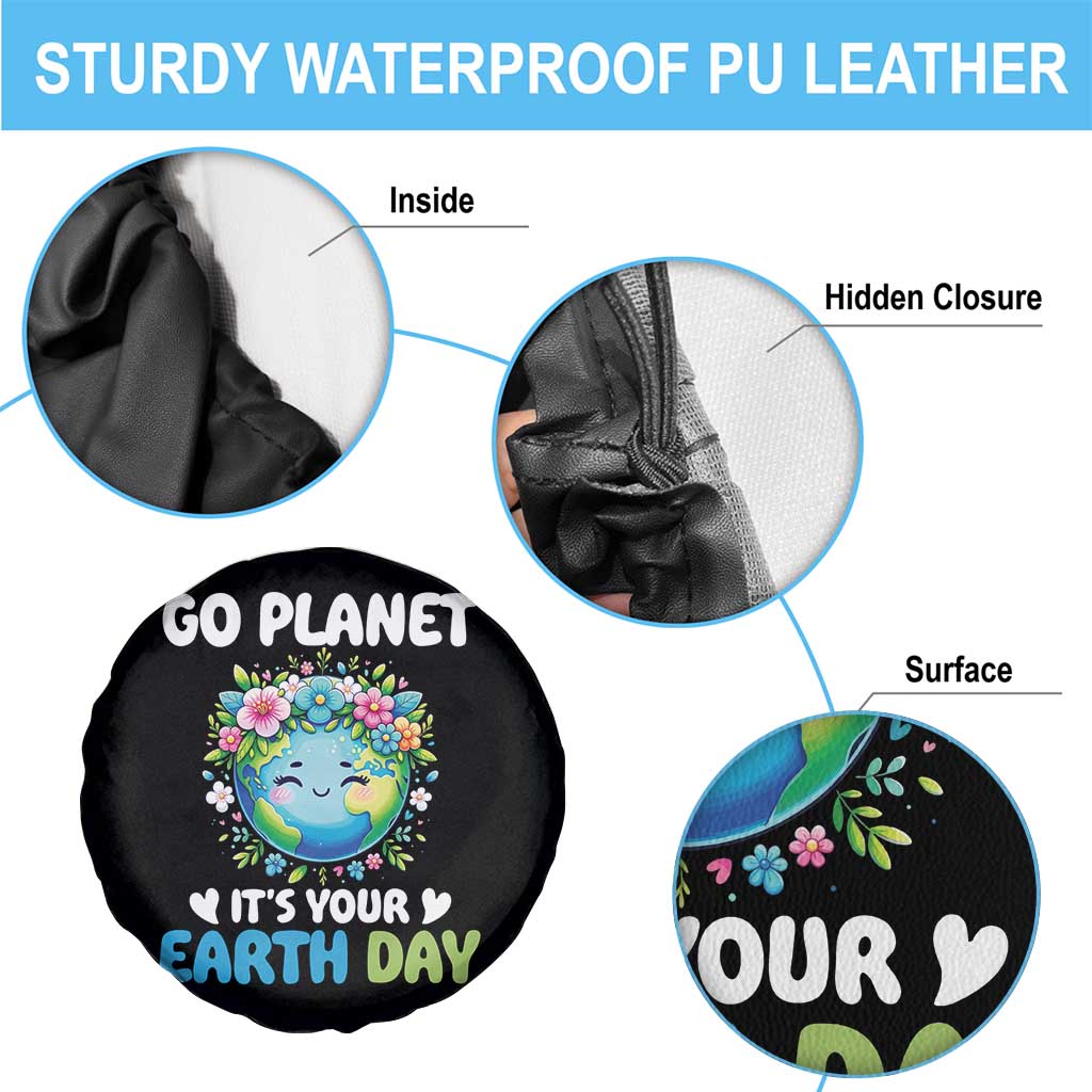 Go Planet It's Your Earth Day Spare Tire Cover Funny Sarcastic Nature Lover TS14 Print Your Wear