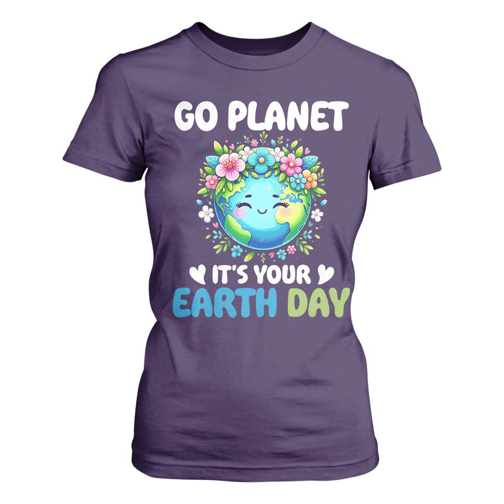 Go Planet It's Your Earth Day T Shirt For Women Funny Sarcastic Nature Lover TS14 Purple Print Your Wear