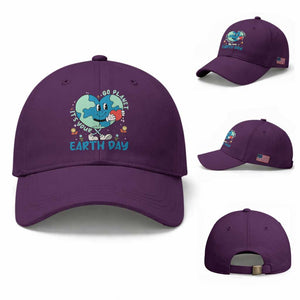 Go Planet It's Your Earth Day Baseball Cap Cute Nature Lover Heart Earth TS14 Baseball Cap Universal Fit Purple Print Your Wear