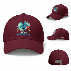 Go Planet It's Your Earth Day Baseball Cap Cute Nature Lover Heart Earth TS14 Baseball Cap Universal Fit Maroon Print Your Wear