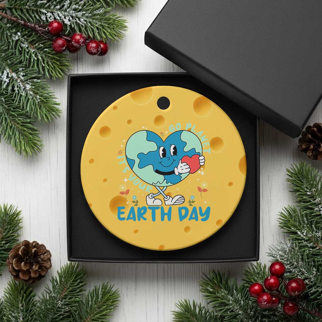 Go Planet It's Your Earth Day Ceramic Ornament Cute Nature Lover Heart Earth TS14 1pc Yellow Cheese Print Your Wear